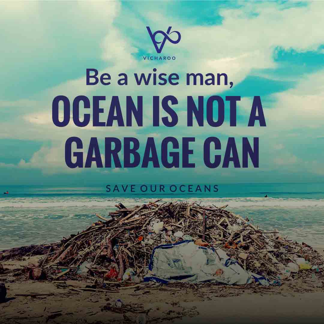 65+ Catchy Ocean Pollution Slogans | World Oceans Day – Vicharoo