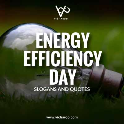 Energy Efficiency Day Slogans and Quotes