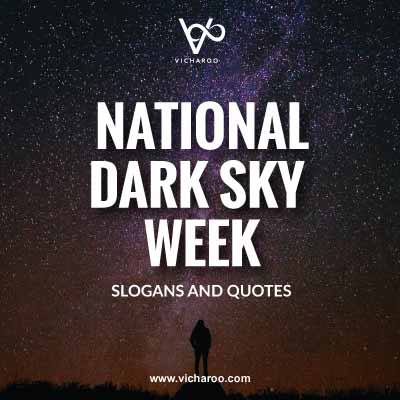 National Dark Sky Week Slogans and Quotes