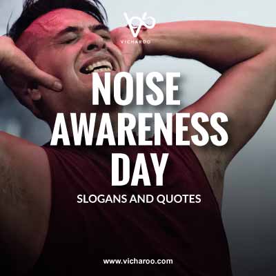 International Noise Awareness Day Slogans and Quotes