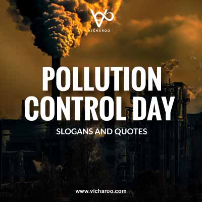 National Pollution Control Day Slogans and Quotes