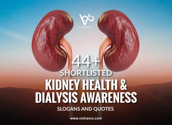 Kidney Health, Transplant & Dialysis Awareness Slogans & Quotes | World Kidney Day