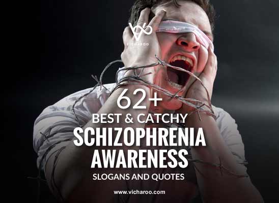 Schizophrenia Awareness Slogans & Quotes | World Schizophrenia Day 24 May